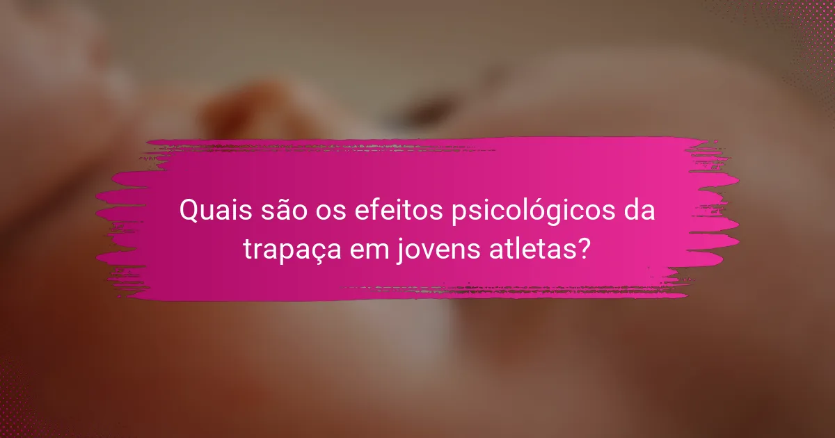 Quais são os efeitos psicológicos da trapaça em jovens atletas?